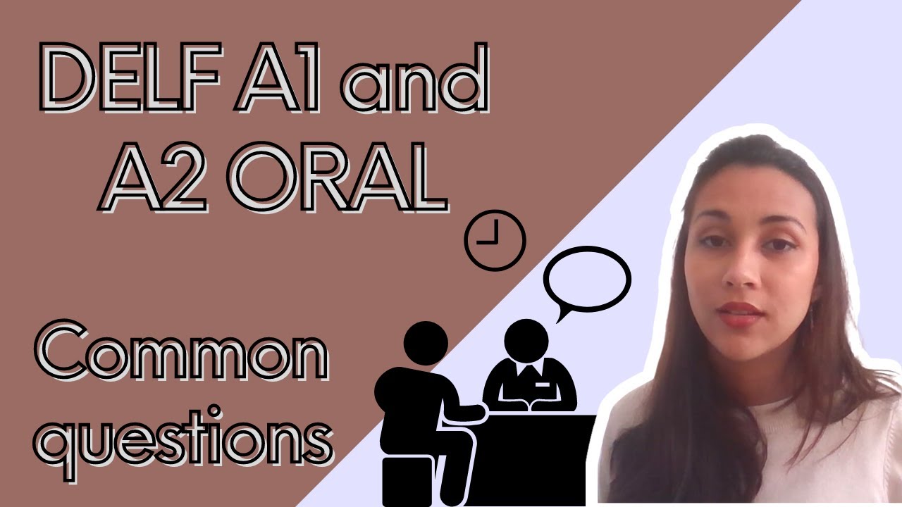 Questions asked for DELF A1 and A2 ORAL TEST | Questions pour la production orale du DELF A1 et A2
