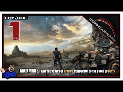 CohhCarnage Plays Mad Max - Episode 1
