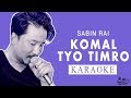 Komal Tyo Timro - Nepali Karaoke - Creative Brothers