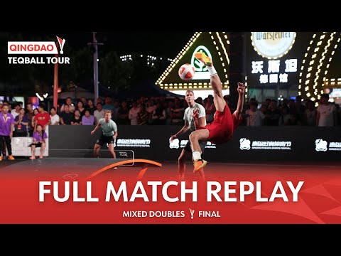 Teqball Tour - Qingdao | Mixed Doubles, Finals | Cs.Bányik,Zs.Janicsek vs S.Wongkhamcham,P.Dejaroen