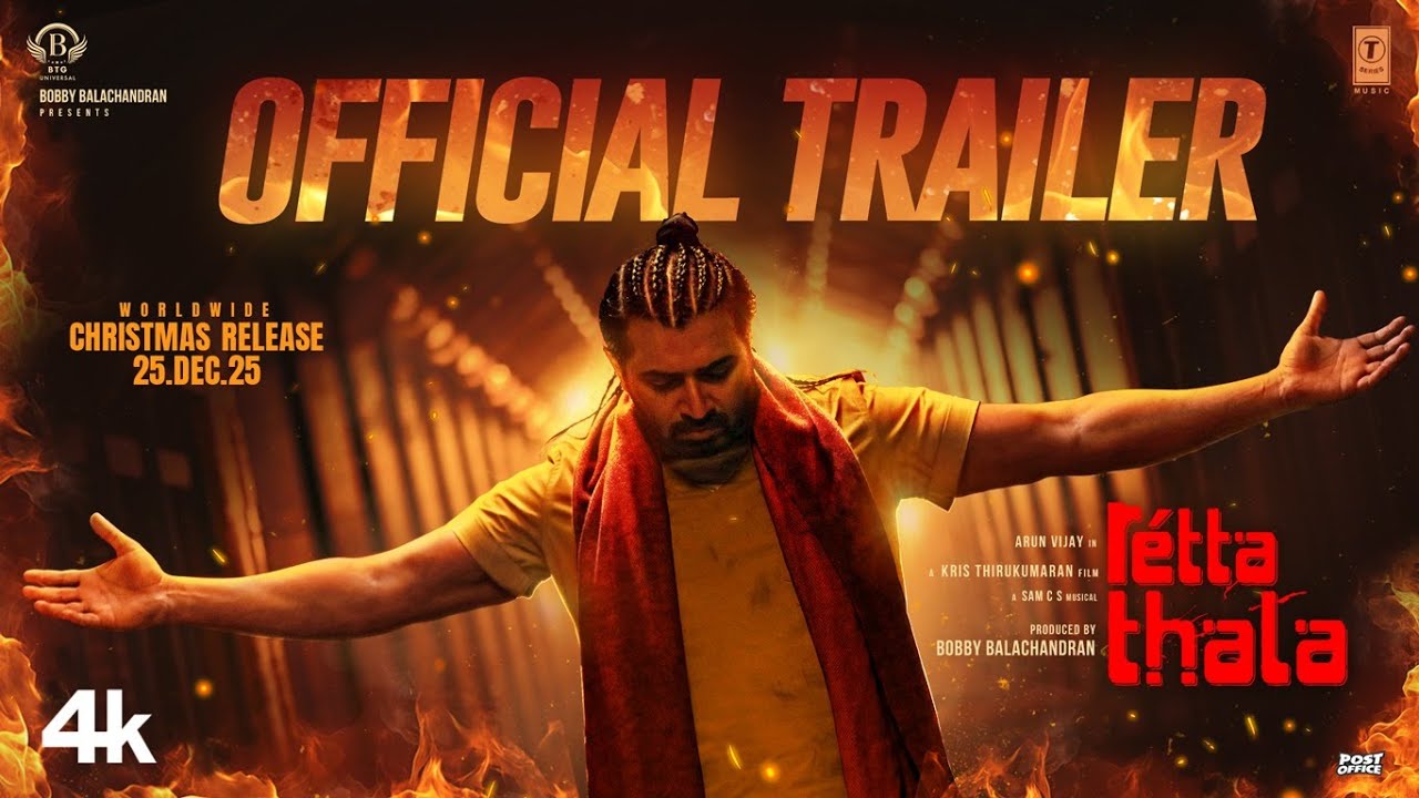 Retta Thala - Trailer | Arun Vijay, Siddhi | Sam CS | Kris Thirukumaran | Bobby | BTG