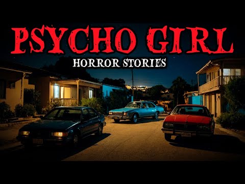 9 True Psycho Girl Horror Story | "She Acted Sweet… Until The Horror Began | Psycho Girl Story"😱