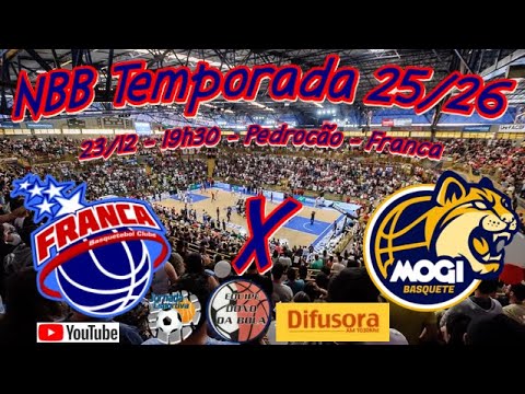 Ao Vivo - Franca x Mogi Basquete - NBB Temporada 25/26