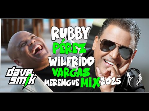 🔴 Rubby Pérez y Wilfrido Vargas Merengue Clásico mix de los 80s y 90s Exitos Mix Dj Dave Smik