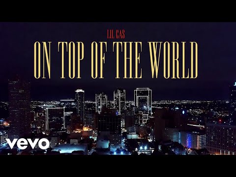 Lil Cas - On Top Of The World (Official Music Video) ft. La Keith Rashad