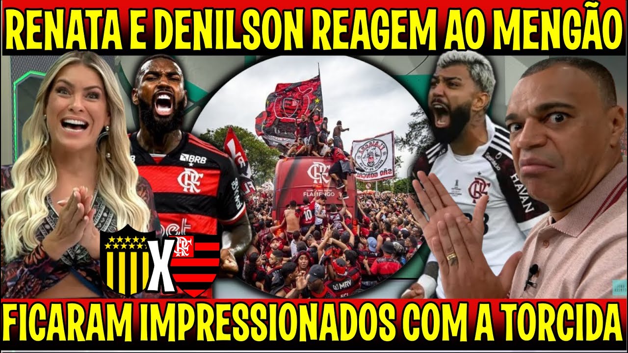 RENATA E DENILSON EXALTAM O MENGÃO "AEROFLA DEIXOU TODOS EM CHOQUE" PENAROL X FLAMENGO