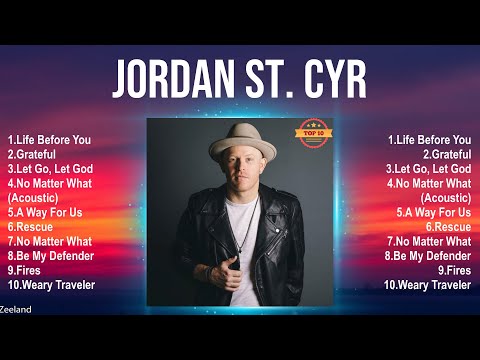 Jordan St. Cyr Top 100 Songs Playlist ~ Best Jordan St. Cyr Songs