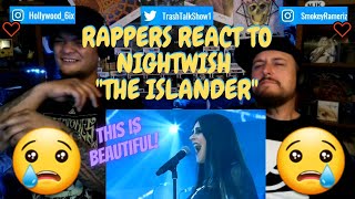 Rappers React To Nightwish &quot;The Islander&quot;!!!