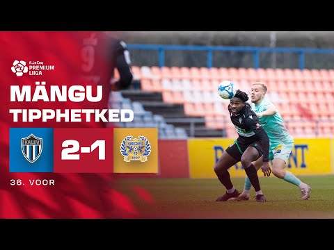 JK Tallinna Kalev - FC Kuressaare I 2:1 I A. Le Coq Premium liiga 36. voor I 2025