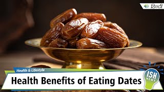 Health Benefits of Eating Dates