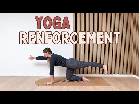 Yoga Renforcement : Tonifie ton corps et améliore ta posture avec douceur