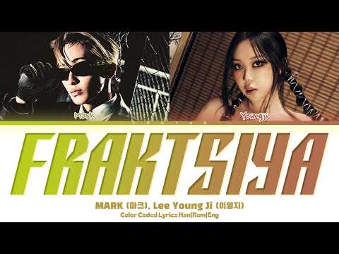 MARK (마크) '프락치 (Fraktsiya) (Feat. Lee Young Ji (이영지))' Lyrics (Color Coded Han|Rom|Eng)