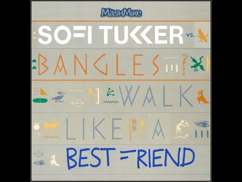 MashMike - Walk Like A Best Friend (Sofi Tukker vs. The Bangles)