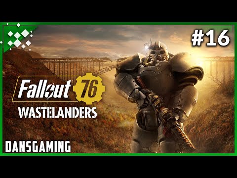 Let's Play Fallout 76 Wastelanders - New NPCS and Quests! - Part 16