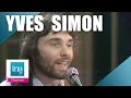 Yves Simon "Au pays des merveilles de Juliet" | Archive INA