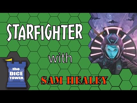 Starfighter - A Dice Tower Review with Sam Healey