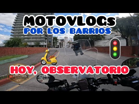MOTOVLOG POR OBSERVATORIO Y SUS ALREDEDORES 🚦 RECORRIENDO EL TRÁFICO DE CÓRDOBA EN TIEMPO REAL 🏍️🔥