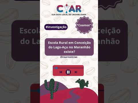 Escola Rural em Conceição do Lago-Açu no Maranhão existe?