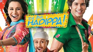 Download lagu Dil Bole Hadippa (2009) Full New Hindi Sports Comedy Movies || Shahid Kapoor || Story And Talks # mp3