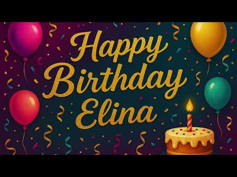 Elina: Happy Birthday Song for Elina