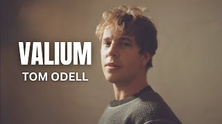 Valium - Tom Odell