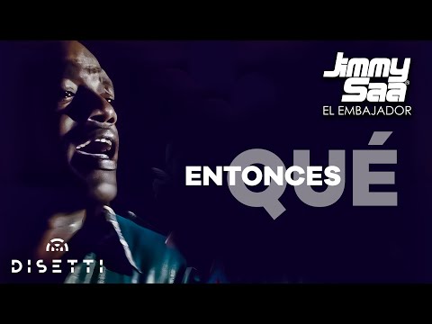 Jimmy Saa - Entonces Qué (Video Oficial) | Salsa Romantica con Folclor del Pacífico