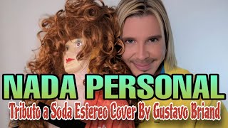 Soda Stereo - Nada Personal - Cover by Gustavo Briand