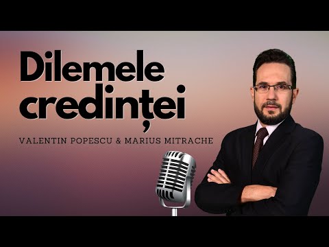 Dilemele Credinței - Răspunsuri biblice la întrebările tale | Marius Mitrache