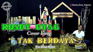 Download lagu #RUSDY OYAG COVER SONG #TAK BERDAYA mp3
