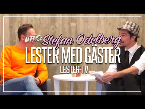 Lester med gäster / Jättegäst: Stefan Odelberg