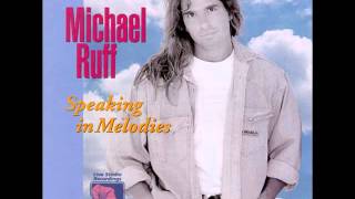 MICHAEL RUFF ♥ I Will Find You There [album version]