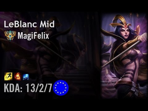 LeBlanc Mid vs Ryze - MagiFelix - EUW Challenger Patch 6.10