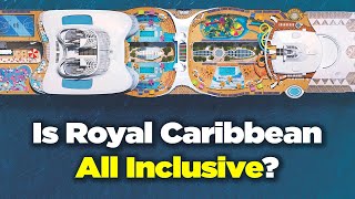 Is Royal Caribbean all inclusive?