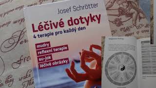 Léčivé dotyky - 4 terapie pro každý den - Josef Schrötter
