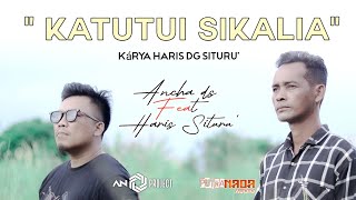 Download lagu KATUTUI SIKALIA || cipt: Haris Dg Situru' || ANCHA DS FEAT HARIS DG SITURU' (  music video ) mp3
