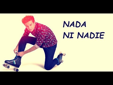 Soy Luna - Nada Ni Nadie - Letra