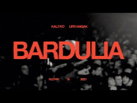 Kaleko Urdangak - Bardulia (Official HD)