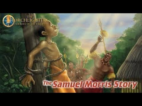 The Torchlighters: The Samuel Morris | Episode 10 | Alvin Mainah | Robert Fernandez