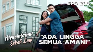 Download lagu KARENA LINGGA! Arini Selamat Dari Maut | MENCINTAIMU SEKALI LAGI | Eps 230 Part 3 mp3