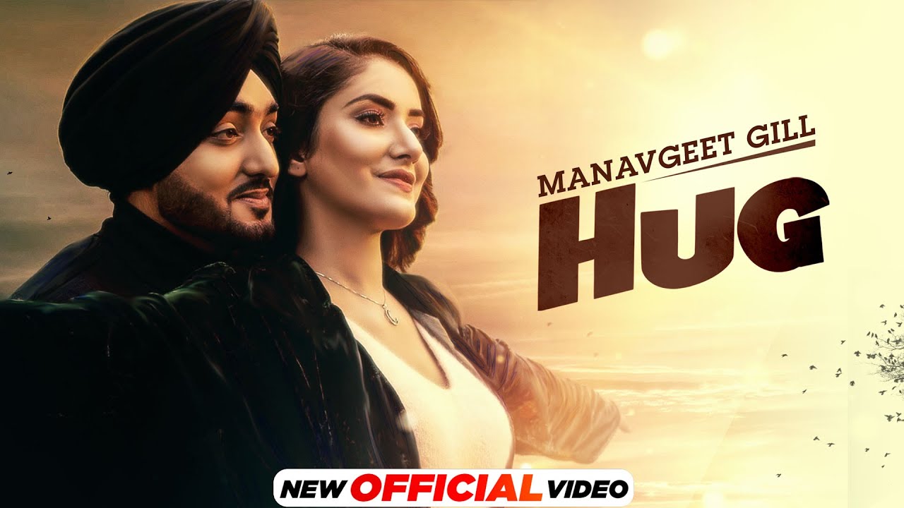 HUG LYRICS - MANAVGEET SINGH - HAKEEM