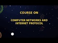 Introduction to Computer Networks and Internet Protocols