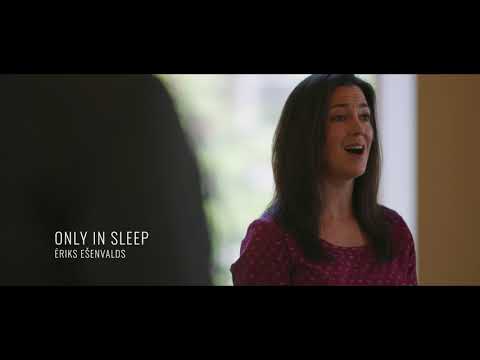 THAT CHOIR: Only in Sleep by Ēriks Ešenvalds