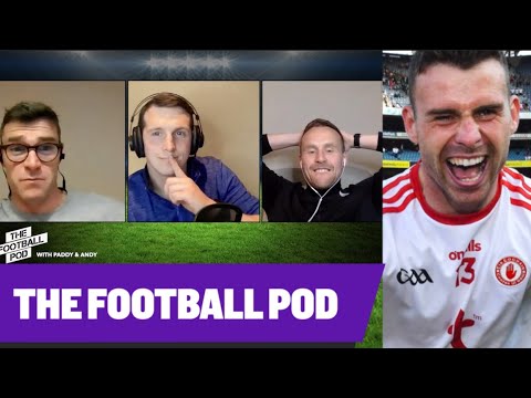 Ep. 17: how Tyrone broke Kerry, their stars and the fallout, Mayo in waiting | The Football Pod