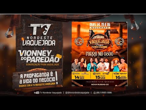 VAQUEJADA AO VIVO: 3ª VAQUEJADA DO PARQUE ESTHER CLAUDINO | NOVA RUSSAS-CE