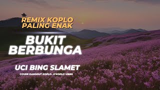 Download lagu BUKIT BERBUNGA – Remix Koplo TERBARU!! | D’Koplo Vibes 💃🔥 mp3 Download lagu BUKIT BERBUNGA – Remix Koplo TERBARU!! | D’Koplo Vibes 💃🔥 mp3