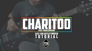 CHARITOO BASS TUTORIAL PLAYTHROUGH #FSR #ORIGINAL #BASS