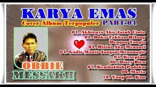 Download lagu #KaryaEmas#CoverAlbumTerpopuler@ObbieMessakh#Part-04# mp3 Download lagu #KaryaEmas#CoverAlbumTerpopuler@ObbieMessakh#Part-04# mp3
