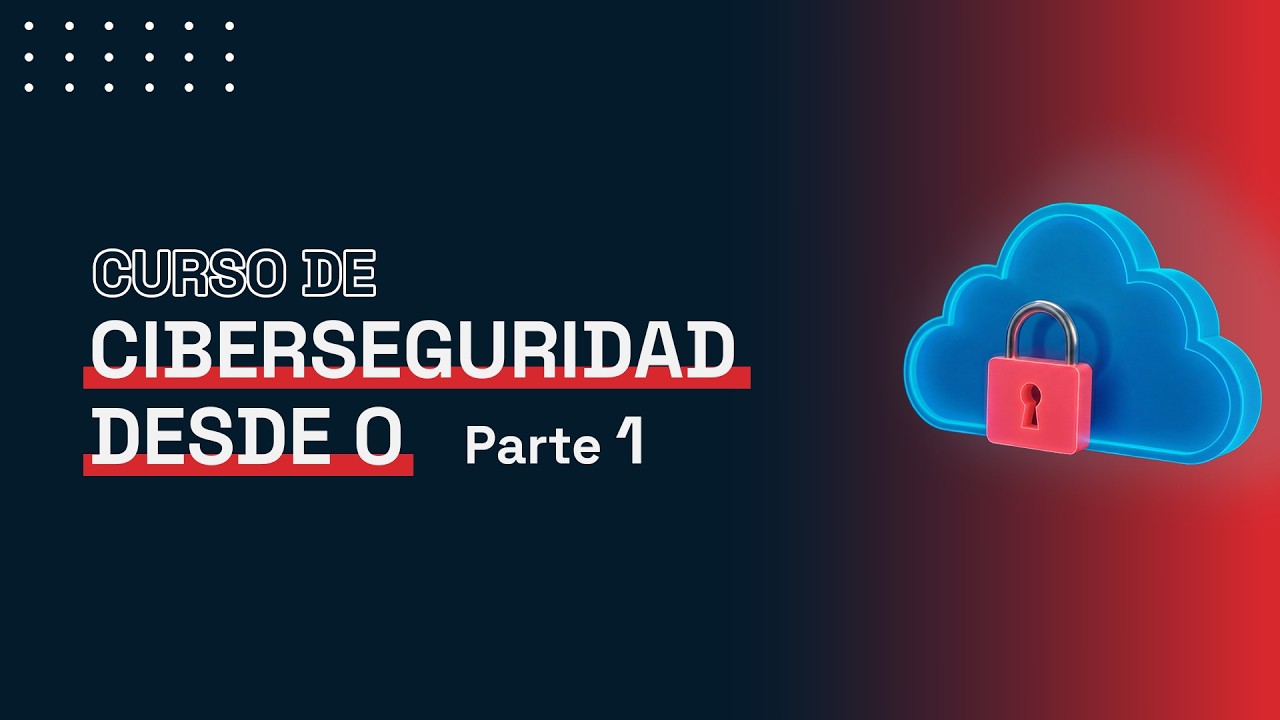 Descubre la ciberseguridad desde cero