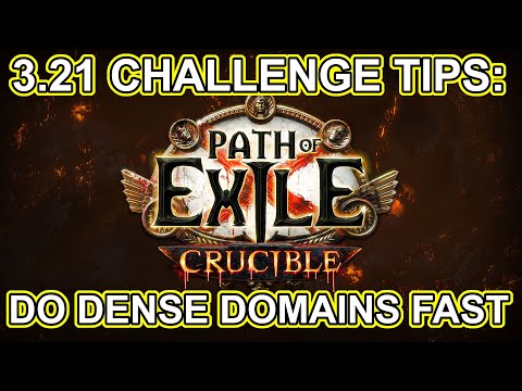 POE 3.21 Challenges Quick Tips - Speeding Up Dense Domains A Lot - Path of Exile - Crucible