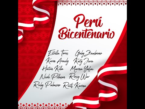 Perú Bicentenario (Video Oficial)